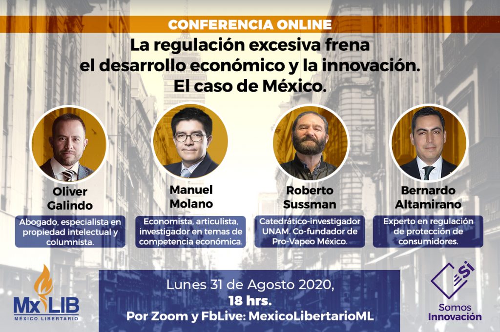 Conferencia Online “La Regulación Excesiva Frena el Desarrollo Económico y la Innovación”