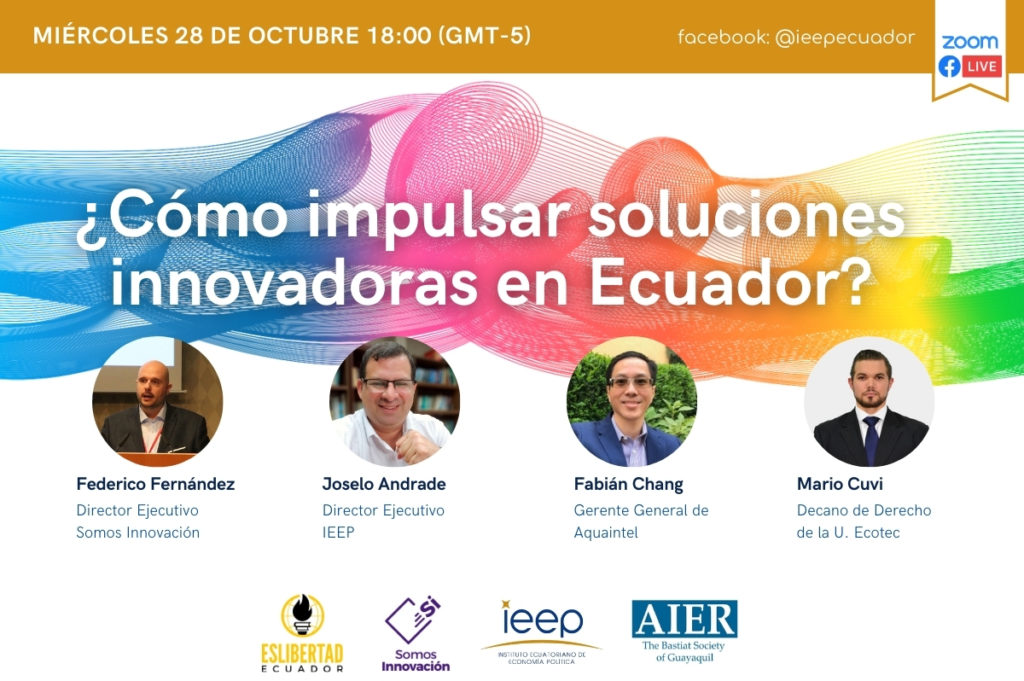28/10 Seminario Web: «¿Cómo Impulsar las Soluciones Innovadoras en el Ecuador?»