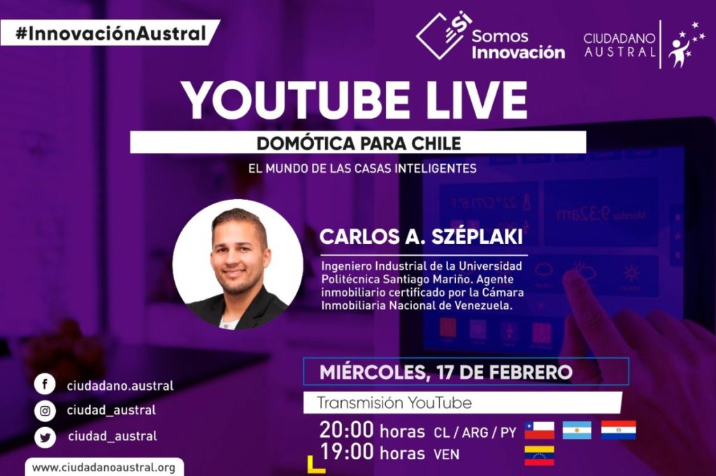 17/02 Youtube Live «Domótica Para Chile: El Mundo de las Cases Inteligentes»