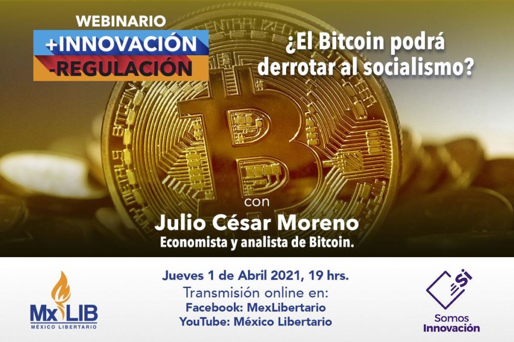 01/04 Webinario «¿El Bitcoin Podrá Derrotar al Socialismo?»