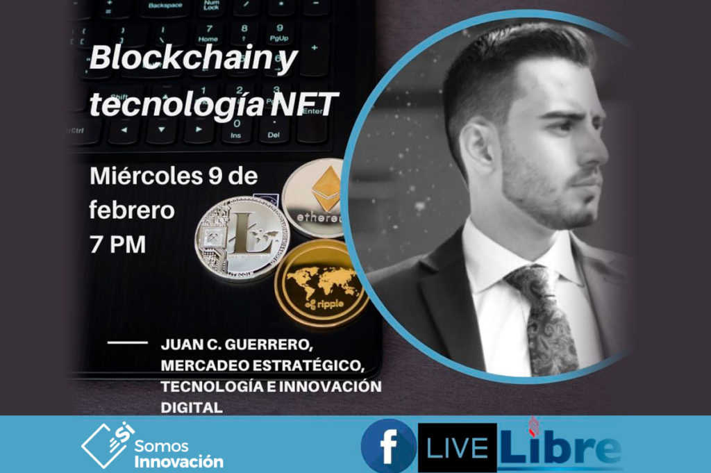 09/02 Facebook Live: «Blockchain y Tecnología NFT»