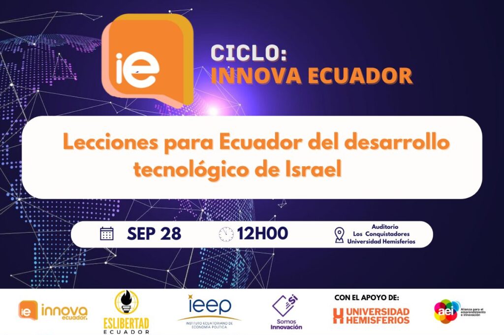 28/09 «Lecciones Para Ecuador del Desarrollo Tecnológico de Israel»