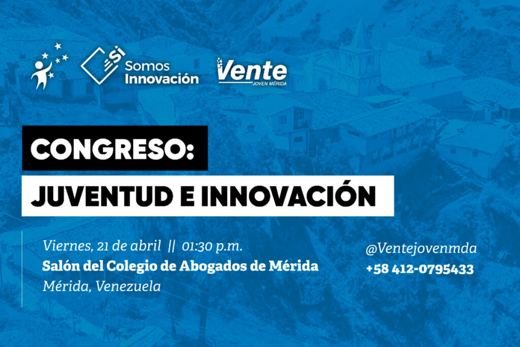 21/4 Congreso de Juventud e Innovación en Mérida, Venezuela.